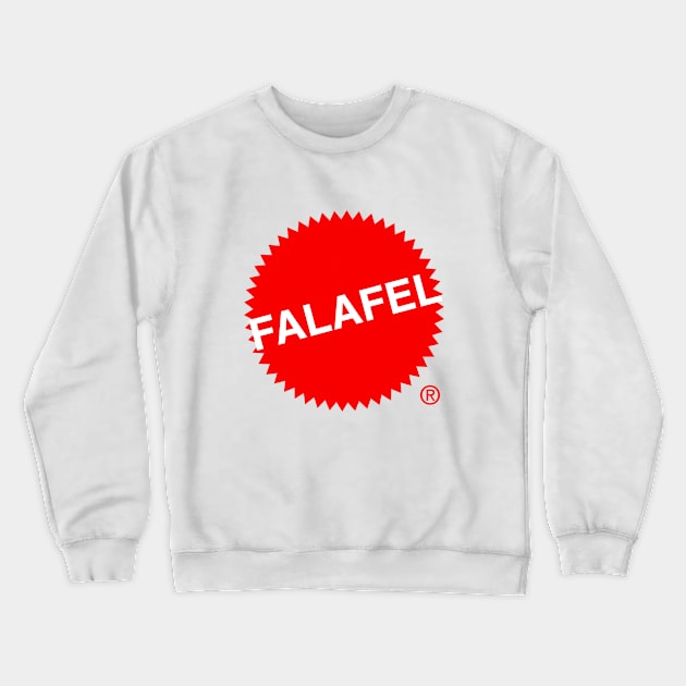 FALAFEL Crewneck Sweatshirt by Hey No Way